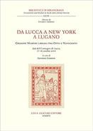 Da Lucca a New York a Lugano. Giuseppe Martini Libraio tra Otto e Novecento. A cura di Edoardo Barbieri.