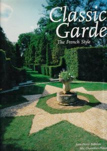 Classic Gardens. The French Style.