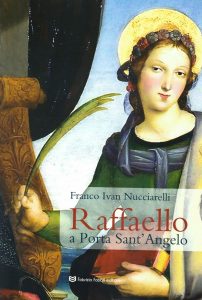 Raffaello a Porta Sant'Angelo