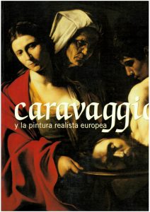 Caravaggio y la pintura realista europea.