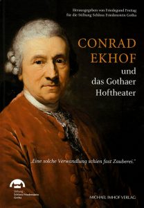 Conrad Ekhof und das Gothaer Hoftheater.  Eine solche Verwandlung schien fast Zauberei