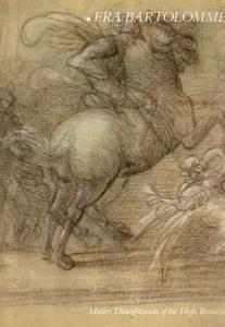 Fra Bartolommeo master drawings of the high Renaissance. A selection from the Rotterdam Albums and landscapes drawings from various collections