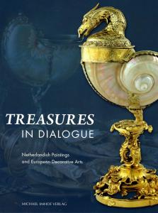 Treasures in dialogue. Netherlandish paitings and european decorative arts