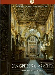 San Gregorio Armeno. Storia, architettura, arte e tradizioni. A cura di Nicola Spinosa, Aldo Pinto e Adriana Valerio