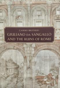 Giuliano da Sangallo and the ruins of Rome
