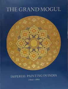 The grand Mogul. Imperial painting in India. 1600-1660
