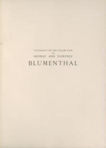 Catalogue of the collection of George and Florence Blumenthal, New York. Vol. 3. Works of art, medieval and renaissance (Ivories, enamels, majolica, stained glass, etc.)