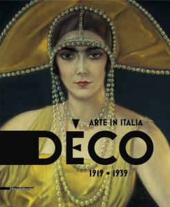 Déco. Arte in Italia 1919-1939