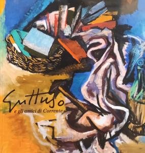 Guttuso e i gli amici di Corrente