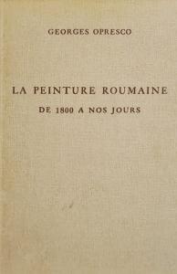 La Peinture Roumaine de 1800 a nos jours