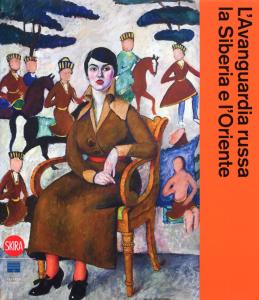 L'avanguardia russa, la Siberia e l'Oriente