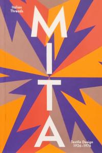 Italian Threads: MITA Textile Design, 1926-1976