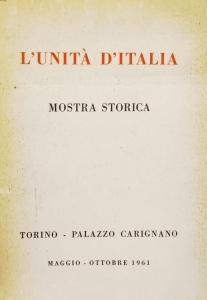 L'Unità d'Italia. Mostra storica