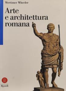 Arte e Architettura Romana