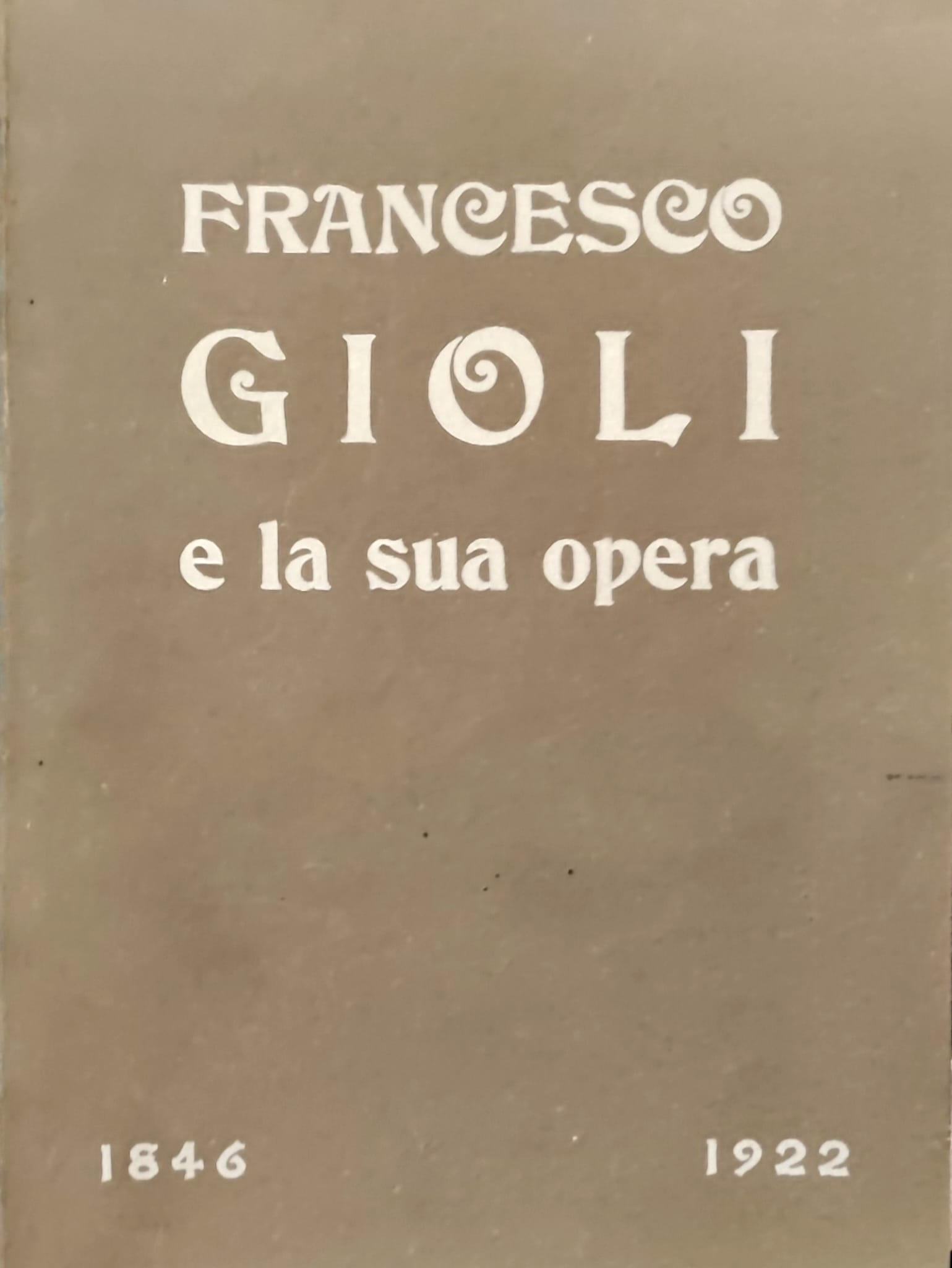 Francesco Gioli e la sua opera