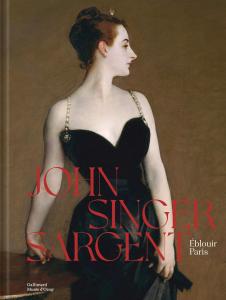 John Singer Sargent: Éblouir Paris