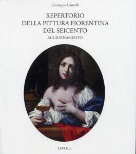 Repertorio della pittura fiorentina del Seicento. Aggiornamento (2 voll.: testo + tavole)