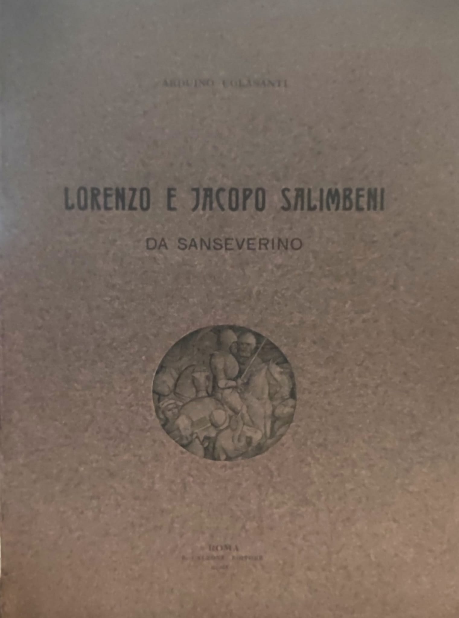 Lorenzo e Jacopo Salimbeni da Sanseverino (con dedica dell’ Autore)