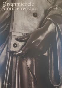 Orsanmichele. Storia e restauri