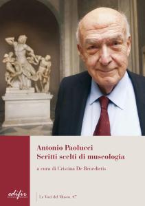 Antonio Paolucci. Scritti scelti di museologia