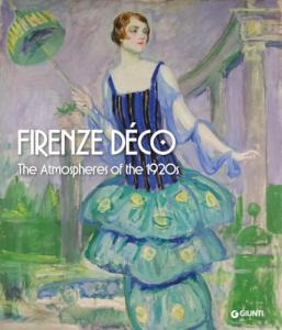 Firenze déco. The atmospheres of the 1920s