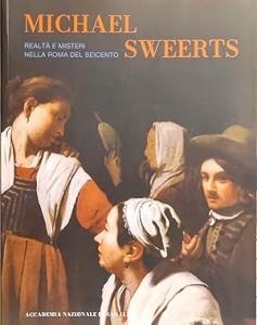Michael Sweerts. Realtà e misteri nella Roma del Seicento