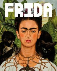 Frida Kahlo. The Making of an Icon