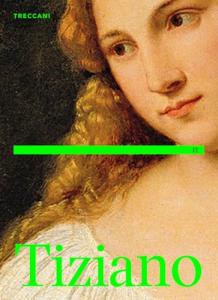 Tiziano [la conquista del primato: Tiziano da Venezia all'impero]