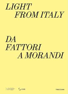 Light from Italy: da Fattori a Morandi