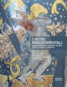 I vetri rinascimentali del monastero di Santa Chiara di Cella Nova a Padova