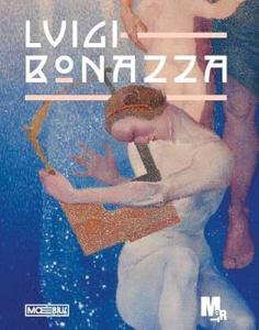 Luigi Bonazza. Tra Secessione e Deco