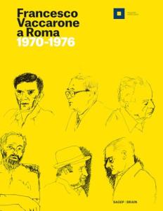 Francesco Vaccarone a Roma. 1970-1976