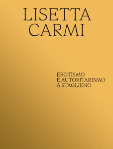 Lisetta Carmi. Erotismo e autoritaritarismo a Staglieno [Ediz. italiana e inglese]