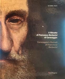 Il ritratto di Francesco Barberini di Caravaggio. Caravaggio's portrait of Francesco Barberini
