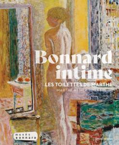 Bonnard intime. Les toilettes de Marthe