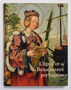 L'Age d'or de la Renaissance Portugaise