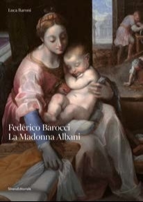 Federico Barocci. La madonna Albani