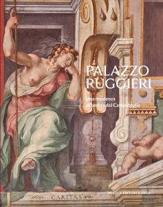 Palazzo Ruggieri. Una residenza all'ombra del Campidoglio