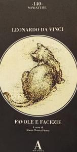 Leonardo da Vinci. Favole e facezie