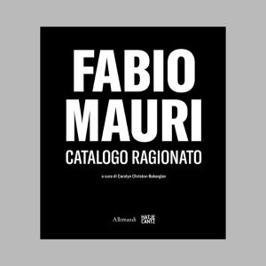 Fabio Mauri. Catalogo ragionato