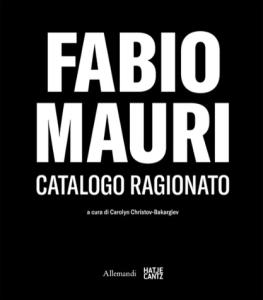 Fabio Mauri. Catalogo ragionato