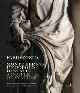 Monte Berico. Un popolo di statue. Arte e devozione dei Marinali a Vicenza - Monte Berico. A people of statues. Art and devotion of the Marinali in Vicenza
