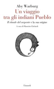 Un viaggio tra gli indiani Pueblo. «Il rituale del serpente» e la sua origine