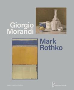 Giorgio Morandi. Mark Rothko