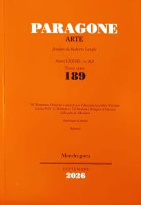 Paragone Arte fondato da Roberto Longhi. Anno LXXVII N. 919, Terza serie 189 settembre 2026